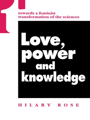 cover image of Love, Power and Knowledge